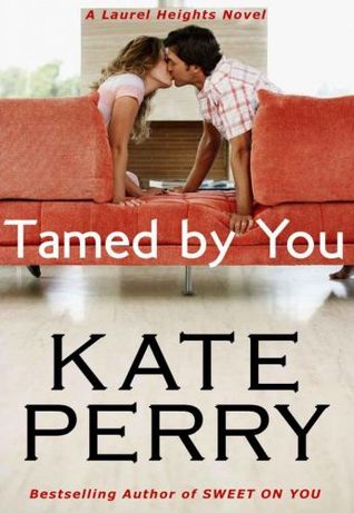 Tamed by You (Laurel Heights, #7)