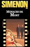 Menaces de mort (Maigret, #45) Menaces de mort (Maigret, #45)
