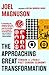 The Approaching Great Transformation by Joel C. Magnuson