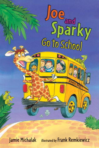Joe and Sparky Go to School (Hardcover)