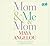 Mom & Me & Mom by Maya Angelou
