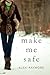 Make Me Safe