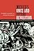 Mexico's Once and Future Revolution by Gilbert M. Joseph Mexico's Once and Future Revolution by Gilbert M. Joseph