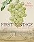 First Vintage: Wine in Colo...