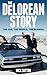 The Delorean Story by Nick Sutton