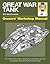 Great War Tank: 1915-1945 (...