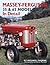 Massey-Ferguson 35 & 65 Models In Detail by B. Michael Thorne