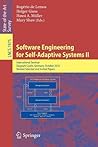 Software Engineering for Self-Adaptive Systems: International Seminar Dagstuhl Castle, Germany, October 24-29, 2010 Revised Selected and Invited Papers (Programming and Software Engineering)