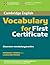 Cambridge Vocabulary for First Certificate Edition without answers