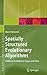 Spatially Structured Evolutionary Algorithms: Artificial Evolution in Space and Time (Natural Computing Series)