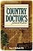 A Country Doctor's Journal by Roger A. MacDonald