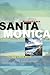 Hometown Santa Monica: The Bay Cities Book