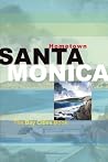 Hometown Santa Monica: The Bay Cities Book Hometown Santa Monica: The Bay Cities Book