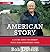 American Story: A Lifetime Search for Ordinary People Doing Extraordinary Things