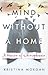 Mind Without a Home: A Memoir of Schizophrenia
