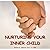 Nurturing Your Inner Child