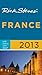 Rick Steves' France 2013 by Rick Steves