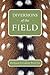 Diversions of the Field (Donald Culross Peattie Library)