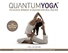 Quantum Yoga: The...