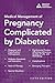 Medical Management of Pregnancy Complicated by Diabetes
