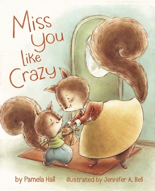 Miss You Like Crazy (Hardcover)