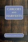 Cargoes and Harvests (Donald Culross Peattie Library)