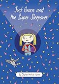 Just Grace and the Super Sleepover