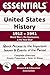 The Essentials of United States History, 1912-1941  by US History Study Guides