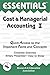 Cost & Managerial Accounting I Essentials (Volume 1) (Essentials Study Guides)