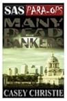 Many Dead Bankers (SAS Para-Ops)