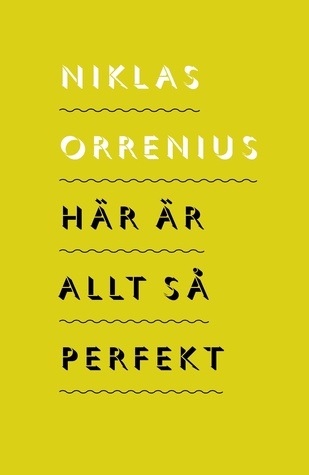 Här är allt så perfekt: 23 politiska samtidsreportage