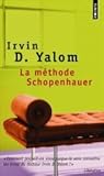La Méthode Schopenhauer by Irvin D. Yalom