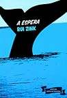 A Espera by Rui Zink