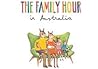 The Family Hour in Australia by Tai Snaith