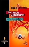 Clair de lune à Montmartre / Le fantôme de Fellini