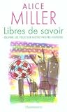 Libres de Savoir : ouvrir les yeux sur notre propre histoire