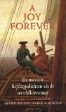A Joy Forever: de mooiste liefdesgedichten uit de wereldliteratuur