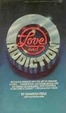 Love and Addiction