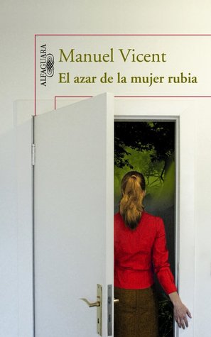 El azar de la mujer rubia (Paperback)