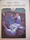 Londonas Tumšās Acis, Nr. 6 Rīkojas by Edgar Wallace Londonas Tumšās Acis, Nr. 6 Rīkojas by Edgar Wallace