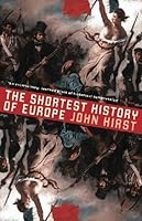 The Shortest History of Europe