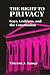The Right to Privacy: Gays, Lesbians, and the Constitution