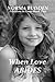 When Love Abides (Freedom in Love #2)
