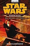 Die Regel der Zwei by Drew Karpyshyn