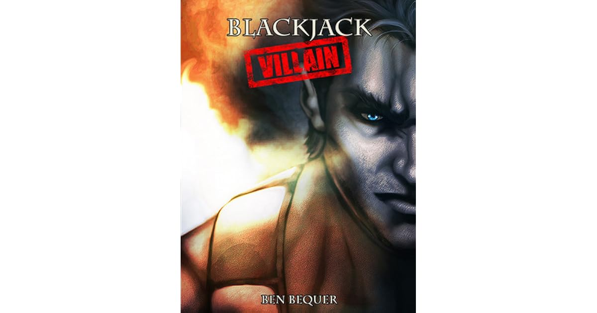 Blackjack Villain (Blackjack 1) by Ben Bequer