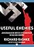 Useful Enemies: America's O...