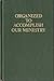 Organized to Accomplish Our Ministry by Watch Tower Bible and Tract...