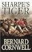 Sharpe's Tiger: Richard Sharpe and the Siege of Seringapatam, 1799
