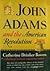 John Adams and the American Revolution