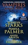 Vampires Gone Wild by Kerrelyn Sparks